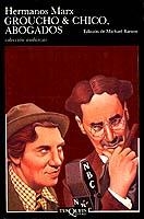 GROUCHO & CHICO,ABOGADOS | 9788472231085 | HERMANOS MARX | Llibreria Geli - Llibreria Online de Girona - Comprar llibres en català i castellà
