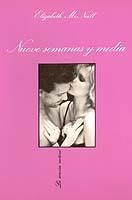 NUEVE SEMANAS Y MEDIA | 9788472233317 | Mc NEILL,ELISABETH | Llibreria Geli - Llibreria Online de Girona - Comprar llibres en català i castellà