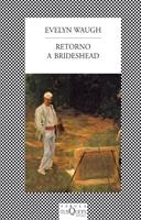 RETORNO A BRIDESHEAD | 9788472237438 | WAUGH,EVELYN | Libreria Geli - Librería Online de Girona - Comprar libros en catalán y castellano