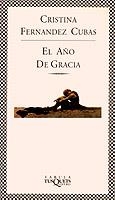 EL AÑO DE GRACIA | 9788472237506 | FERNANDEZ CUBA,CRISTINA | Llibreria Geli - Llibreria Online de Girona - Comprar llibres en català i castellà