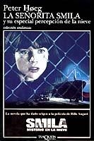 LA SEÑORITA SMILA Y SU ESPECIAL PERCEPCION DE LA.. | 9788472234345 | HOEG,PETER | Llibreria Geli - Llibreria Online de Girona - Comprar llibres en català i castellà