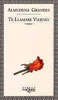 TE LLAMARE VIERNES | 9788472238350 | GRANDES,ALMUDENA | Llibreria Geli - Llibreria Online de Girona - Comprar llibres en català i castellà