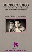 MICROCOSMOS.CUATRO MIL MILLONES DE AÑOS DE... | 9788472238428 | MARGULIS,LYNN/SAGAN,DORION | Libreria Geli - Librería Online de Girona - Comprar libros en catalán y castellano