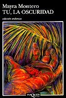 TU,LA OSCURIDAD | 9788472238831 | MONTERO,MAYRA | Llibreria Geli - Llibreria Online de Girona - Comprar llibres en català i castellà