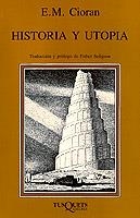 HISTORIA Y UTOPIA | 9788472231023 | CIORAN,E.M. | Llibreria Geli - Llibreria Online de Girona - Comprar llibres en català i castellà