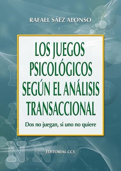 LOS JUEGOS PSICOLOGICOS SEGUN EL ANALISIS TRANSACCIONAL | 9788483164013 | SAEZ ALONSO,RAFAEL | Llibreria Geli - Llibreria Online de Girona - Comprar llibres en català i castellà