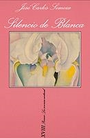 SILENCIO DE BLANCA | 9788472239685 | SOMOZA,JOSE CARLOS | Libreria Geli - Librería Online de Girona - Comprar libros en catalán y castellano