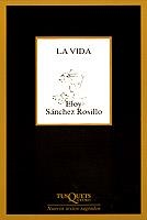 LA VIDA | 9788472237902 | SANCHEZ ROSILLO,ELOY | Llibreria Geli - Llibreria Online de Girona - Comprar llibres en català i castellà