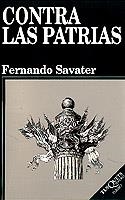 CONTRA LAS PATRIAS | 9788472238008 | SAVATER,FERNANDO | Llibreria Geli - Llibreria Online de Girona - Comprar llibres en català i castellà