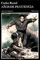 AÑOS DE PENITENCIA(MEMORIAS-1) | 9788472231832 | BARRAL,CARLOS | Libreria Geli - Librería Online de Girona - Comprar libros en catalán y castellano