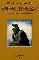 CURSO DE FILOSOFIA EN SEIS HORAS Y CUARTO | 9788483105320 | GOMBROWICZ,WITOLD | Libreria Geli - Librería Online de Girona - Comprar libros en catalán y castellano