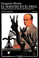 EL MAESTRO EN EL ERIAL(ORTEGA Y GASSET Y LA CULTUR | 9788483100493 | MORAN,GREGORIO | Libreria Geli - Librería Online de Girona - Comprar libros en catalán y castellano