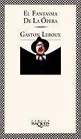 EL FANTASMA DE LA OPERA | 9788483106068 | LEROUX,GASTON | Llibreria Geli - Llibreria Online de Girona - Comprar llibres en català i castellà