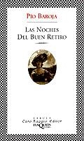 LAS NOCHES DEL BUEN RETIRO | 9788483106358 | BAROJA,PIO | Libreria Geli - Librería Online de Girona - Comprar libros en catalán y castellano