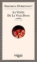 LA VISITA DE LA VIEJA DAMA | 9788483106495 | DURRENMATT,FRIEDRICH | Libreria Geli - Librería Online de Girona - Comprar libros en catalán y castellano