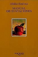 MANUAL DE TENTACIONES | 9788483106464 | ESTEVEZ,ABILIO | Libreria Geli - Librería Online de Girona - Comprar libros en catalán y castellano