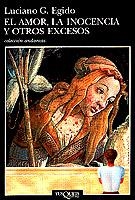 EL AMOR,LA INOCENCIA Y OTROS EXCESOS | 9788483101100 | EGIDO,LUCIANO | Libreria Geli - Librería Online de Girona - Comprar libros en catalán y castellano