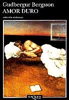 AMOR DURO | 9788483101209 | BERGSSON,GUDBERGUR | Llibreria Geli - Llibreria Online de Girona - Comprar llibres en català i castellà