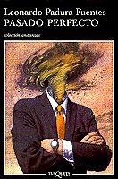 PASADO PERFECTO | 9788483101261 | PADURA,LEONARDO | Libreria Geli - Librería Online de Girona - Comprar libros en catalán y castellano