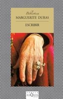 ESCRIBIR (BIBLIOTECA MARGUERITE DURAS) | 9788483106785 | DURAS,MARGUERITE | Libreria Geli - Librería Online de Girona - Comprar libros en catalán y castellano