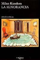 LA IGNORANCIA | 9788483101315 | KUNDERA,MILAN | Libreria Geli - Librería Online de Girona - Comprar libros en catalán y castellano