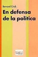 EN DEFENSA DE LA POLITICA | 9788483107362 | CIRCK,BERNARD | Llibreria Geli - Llibreria Online de Girona - Comprar llibres en català i castellà