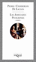 LAS AMISTADES PELIGROSAS | 9788483107553 | CHODERLOS DE LACLOS,PIERRE | Libreria Geli - Librería Online de Girona - Comprar libros en catalán y castellano