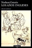 LOS AÑOS INGLESES | 9788483101841 | GSTREIN,NORBERT | Llibreria Geli - Llibreria Online de Girona - Comprar llibres en català i castellà