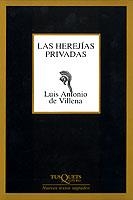 LAS HEREJIAS PRIVADAS | 9788483107812 | DE VILLENA,LUIS ANTONIO | Llibreria Geli - Llibreria Online de Girona - Comprar llibres en català i castellà