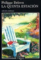 LA QUINTA ESTACION | 9788483101971 | DELERM,PHILIPPE | Libreria Geli - Librería Online de Girona - Comprar libros en catalán y castellano
