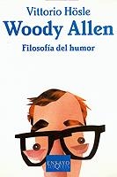 WOODY ALLEN.FILOSOFIA DEL HUMOR | 9788483108338 | HÖSLE,VITTORIO | Llibreria Geli - Llibreria Online de Girona - Comprar llibres en català i castellà