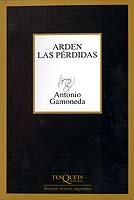 ARDEN LAS PERDIDAS | 9788483108789 | GAMONEDA,ANTONIO | Libreria Geli - Librería Online de Girona - Comprar libros en catalán y castellano