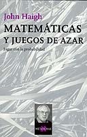 MATEMATICAS Y JUEGOS DE AZAR | 9788483108840 | HAIGH, JOHN | Llibreria Geli - Llibreria Online de Girona - Comprar llibres en català i castellà