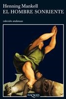 EL HOMBRE SONRIENTE | 9788483102534 | MANKELL,HENNING | Libreria Geli - Librería Online de Girona - Comprar libros en catalán y castellano