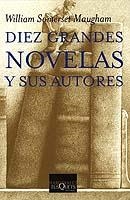 DIEZ GRANDES NOVELAS Y SUS AUTORES | 9788483109328 | SOMERSET MAUGHAM,WILLIAM | Libreria Geli - Librería Online de Girona - Comprar libros en catalán y castellano