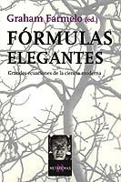 FORMULAS ELEGANTES | 9788483109403 | FARMELO,GRAHAM | Llibreria Geli - Llibreria Online de Girona - Comprar llibres en català i castellà
