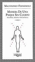 MANERA DE UNA PSIQUE SIN CUERPO | 9788483109489 | FERNANDEZ,NACEDONIO | Libreria Geli - Librería Online de Girona - Comprar libros en catalán y castellano