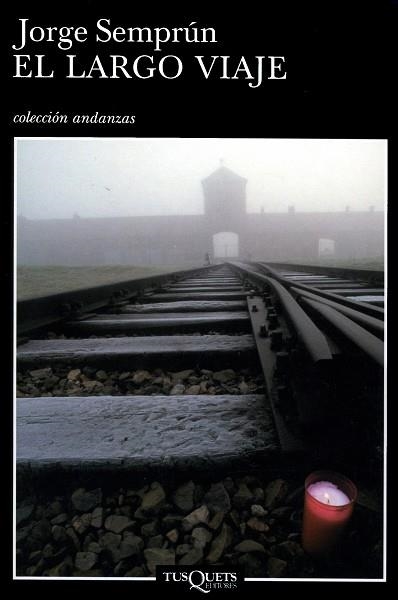 EL LARGO VIAJE | 9788483102725 | SEMPRUN,JORGE | Llibreria Geli - Llibreria Online de Girona - Comprar llibres en català i castellà