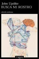 BUSCA MI ROSTRO | 9788483102732 | UPDIKE,JOHN | Libreria Geli - Librería Online de Girona - Comprar libros en catalán y castellano