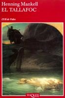 EL TALLAFOC | 9788483109830 | MANKELL,HENNING | Llibreria Geli - Llibreria Online de Girona - Comprar llibres en català i castellà