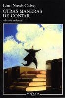 OTRAS MANERAS DE CONTAR | 9788483102947 | NOVAS CALVO,LINO | Llibreria Geli - Llibreria Online de Girona - Comprar llibres en català i castellà
