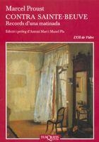 CONTRA SAINTE-BEUVE.RECORS D'UNA MATINADA | 9788483104330 | PROUST,MARCEL | Llibreria Geli - Llibreria Online de Girona - Comprar llibres en català i castellà