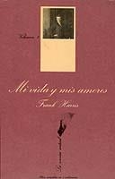 MI VIDA Y MIS AMORES-2 | 9788472233294 | HARRIS,FRANK | Libreria Geli - Librería Online de Girona - Comprar libros en catalán y castellano