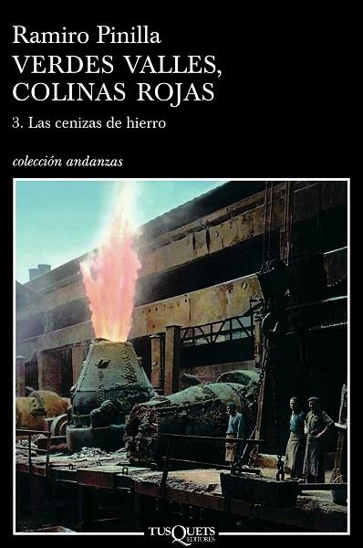 VERDES VALLES COLINAS ROJAS-3.LAS CENIZAS DEL HIERRO | 9788483103197 | PINILLA,RAMIRO | Libreria Geli - Librería Online de Girona - Comprar libros en catalán y castellano