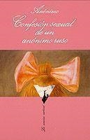 CONFESION SEXUAL DE UN ANONIMO RUSO | 9788472233959 | Llibreria Geli - Llibreria Online de Girona - Comprar llibres en català i castellà
