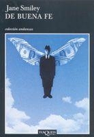 DE BUENA FE | 9788483103210 | SMILEY,JANE | Libreria Geli - Librería Online de Girona - Comprar libros en catalán y castellano