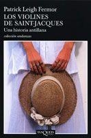 LOS VIOLINES DE SAINT-JACQUES | 9788483103265 | FERMOR,PATRICK LEIGH | Llibreria Geli - Llibreria Online de Girona - Comprar llibres en català i castellà
