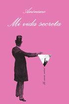 MI VIDA SECRETA | 9788483104620 | ANONIMO | Libreria Geli - Librería Online de Girona - Comprar libros en catalán y castellano