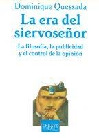 LA ERA DEL SIERVOSEÑOR | 9788483104446 | QUESSADA,DOMINIQUE | Libreria Geli - Librería Online de Girona - Comprar libros en catalán y castellano
