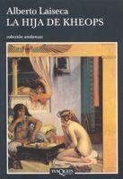 LA HIJA DE KHEOPS | 9788483103432 | LAISECA,ALBERTO | Llibreria Geli - Llibreria Online de Girona - Comprar llibres en català i castellà